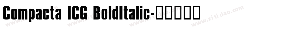 Compacta ICG BoldItalic字体转换